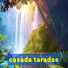 casada taradas